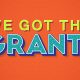 We Got the Grants!